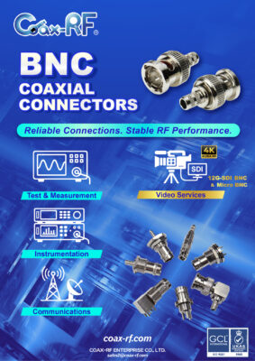 BNC COAXIAL CONNECTORS Reliable Connections. Stable RF Performance.